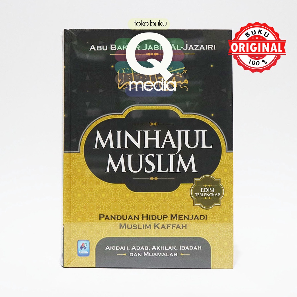 Minhajul Muslim | Arafah | Panduan Hidup Menjadi Muslim Kaffah