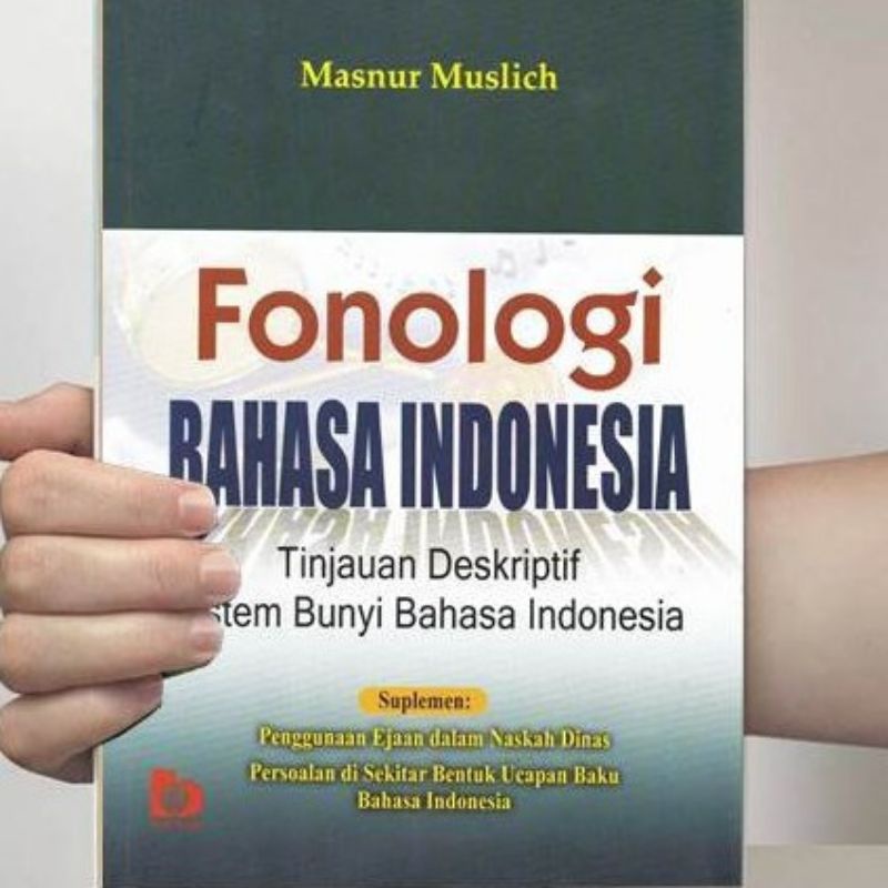 Fonologi Bahasa Indonesia Masnur Muslich Edisi Lama