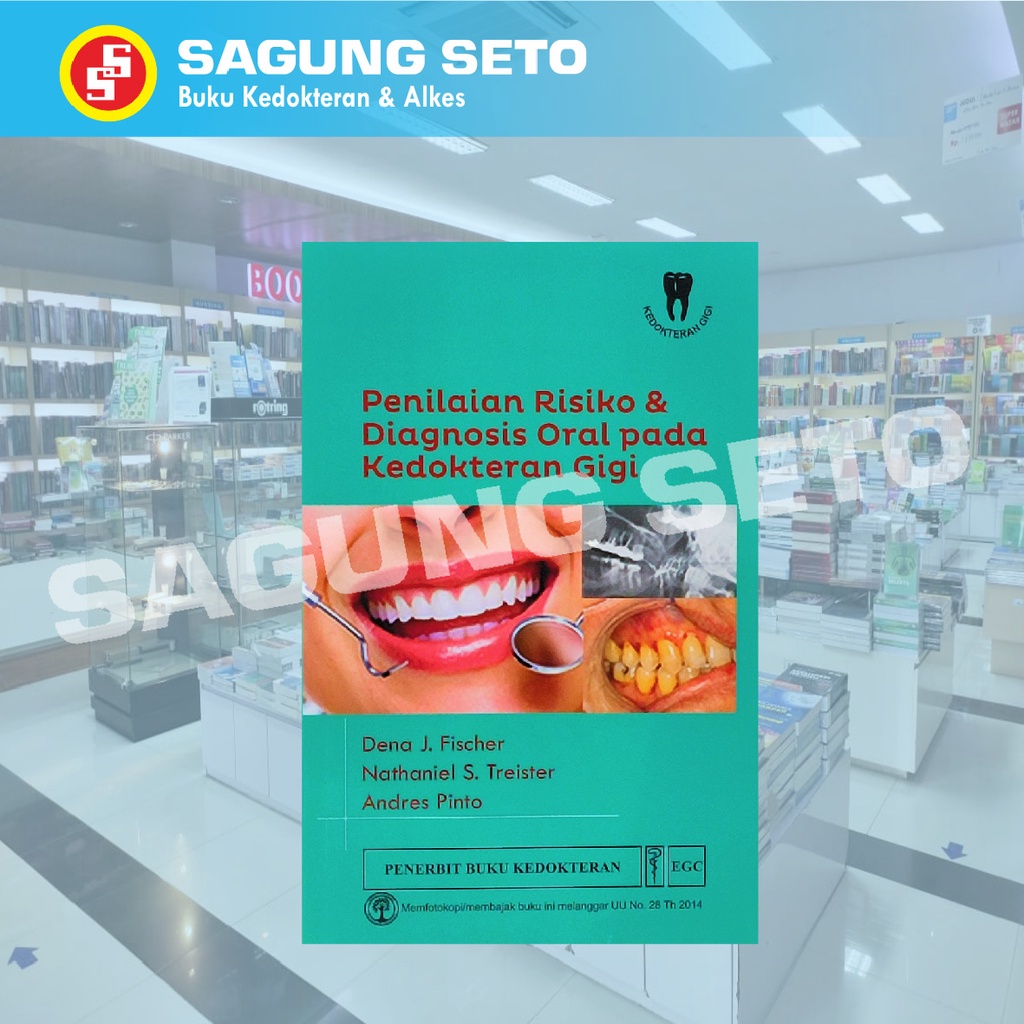 PENILAIAN RISIKO DAN DIAGNOSIS ORAL PADA