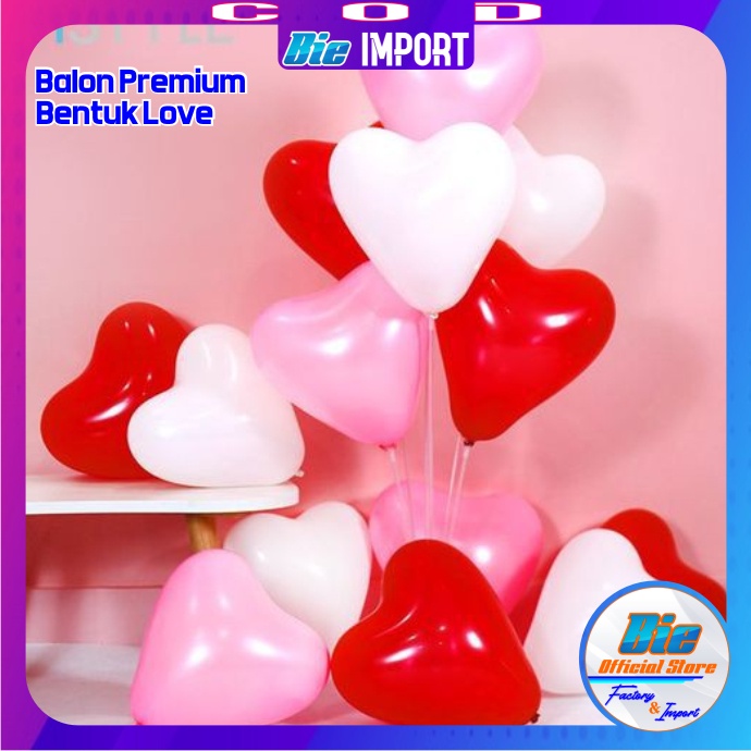 Balon Love Premium Impor Best Seller