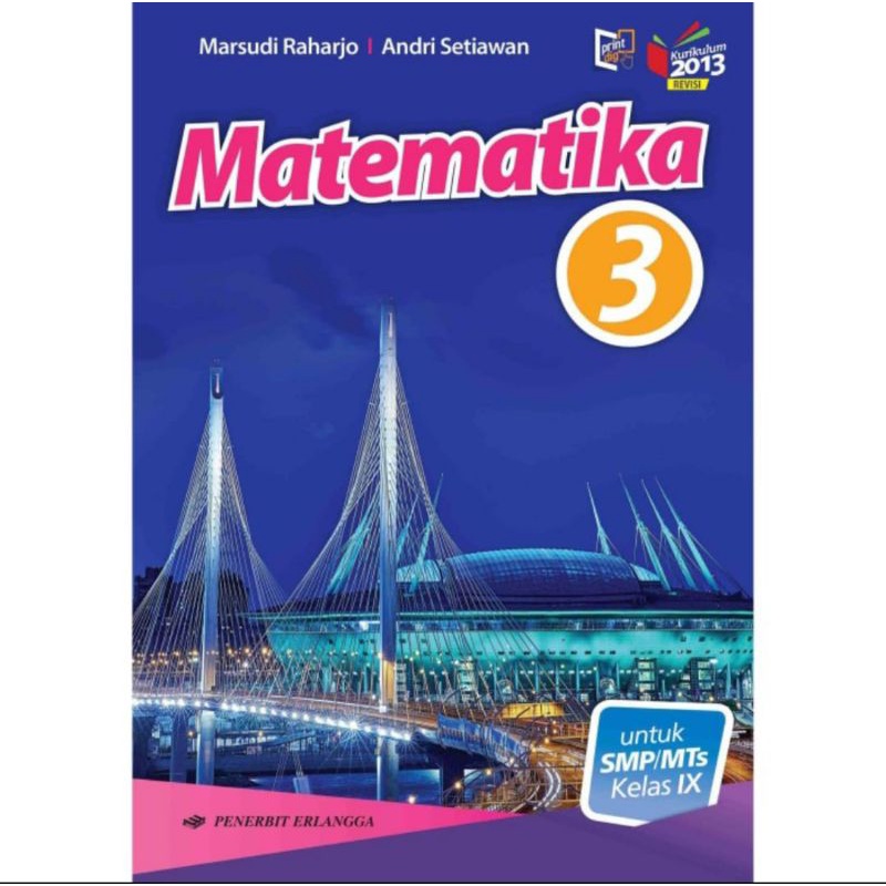 Buku Pelajaran MATEMATIKA Kelas 1,2,3 SMP/MTs Kurikulum 2013 Revisi