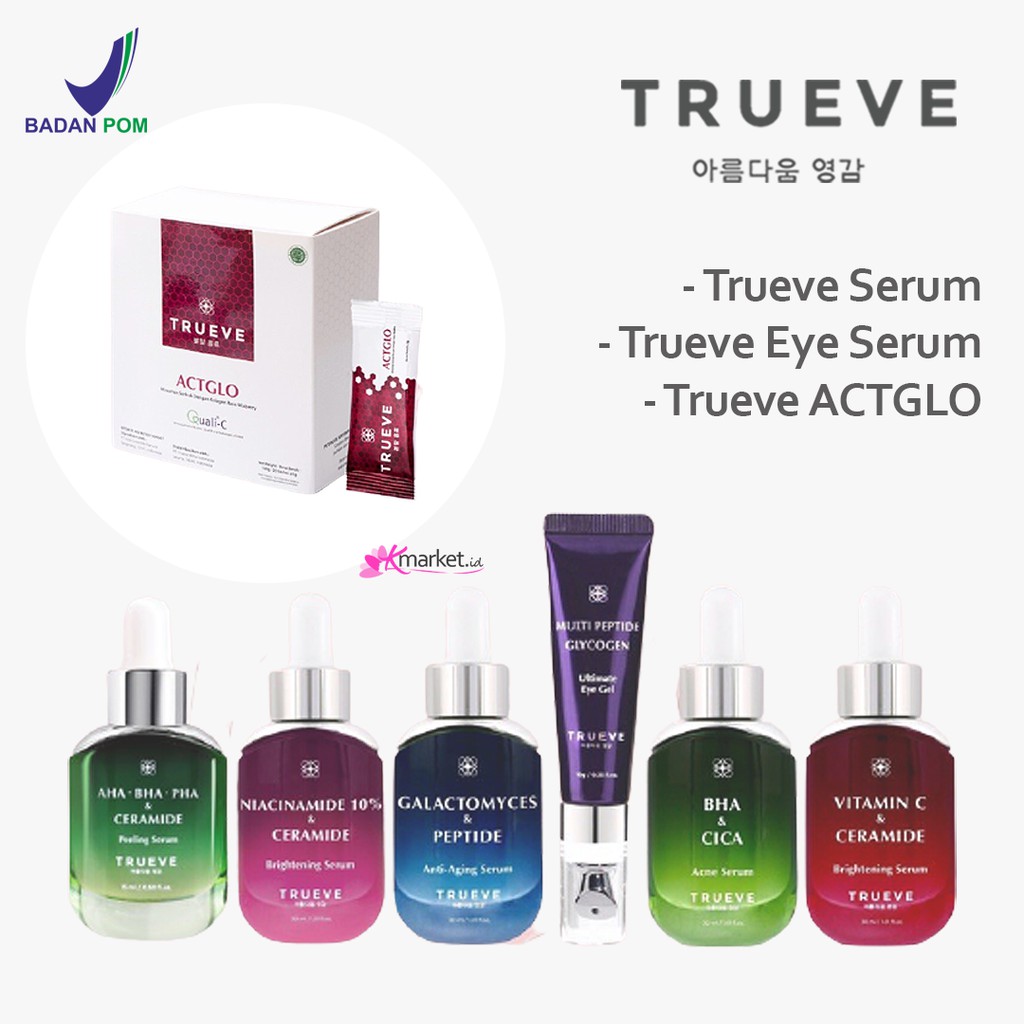 [BPOM] TRUEVE Serum | Eye Cream | ACTGLO