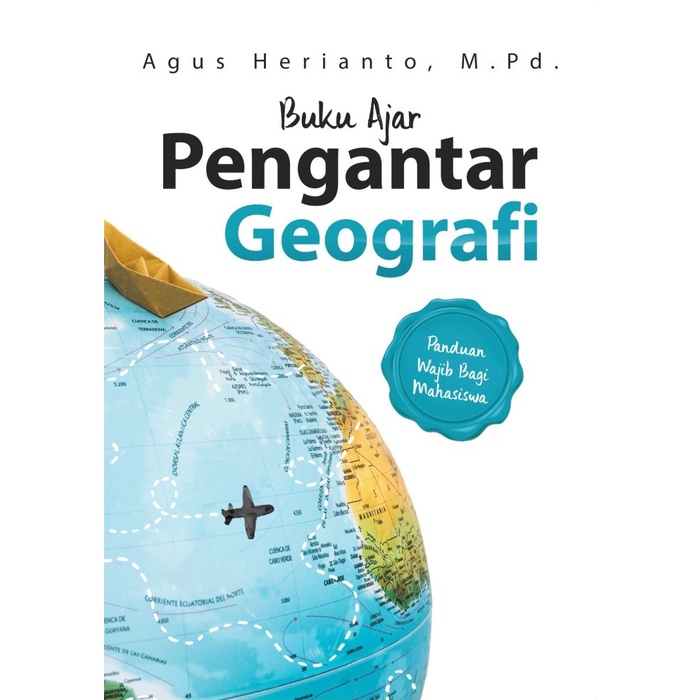 

Buku Ajar Pengantar Geografi