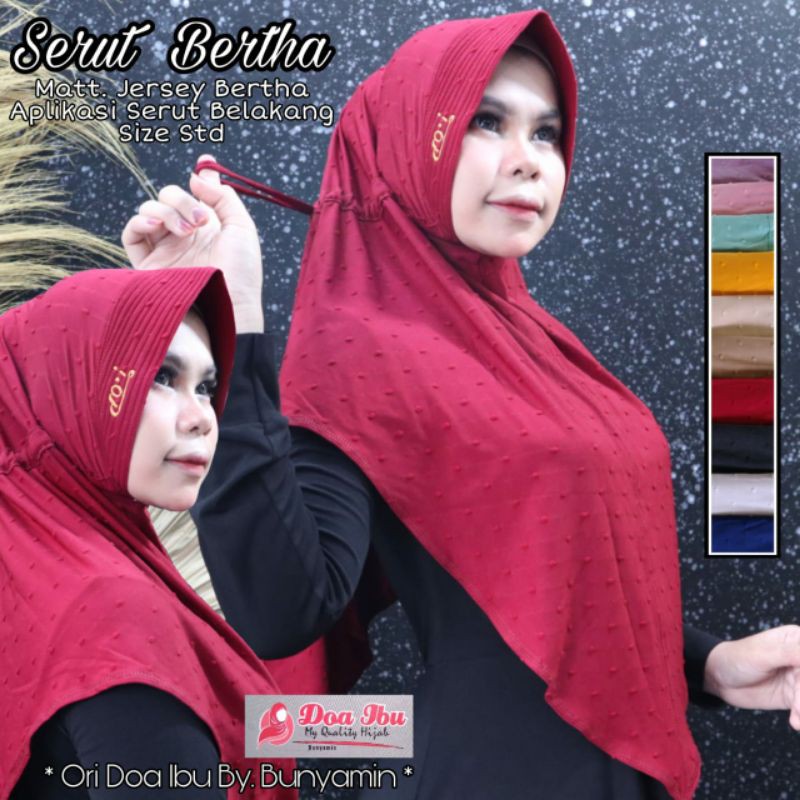 HIJAB/JILBAB INSTAN DOA IBU SERUT BERTHA/SERUT DOI ORIGINAL By Bunyamin BERTA Serbet