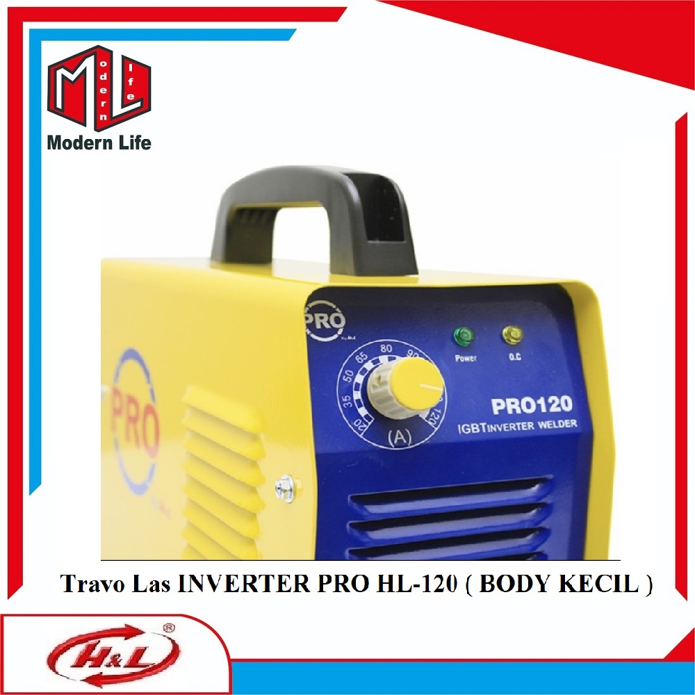 Mesin Las HL-120 INVERTER PRO 120 Ampere 120A Travo Las ( Body Kecil )