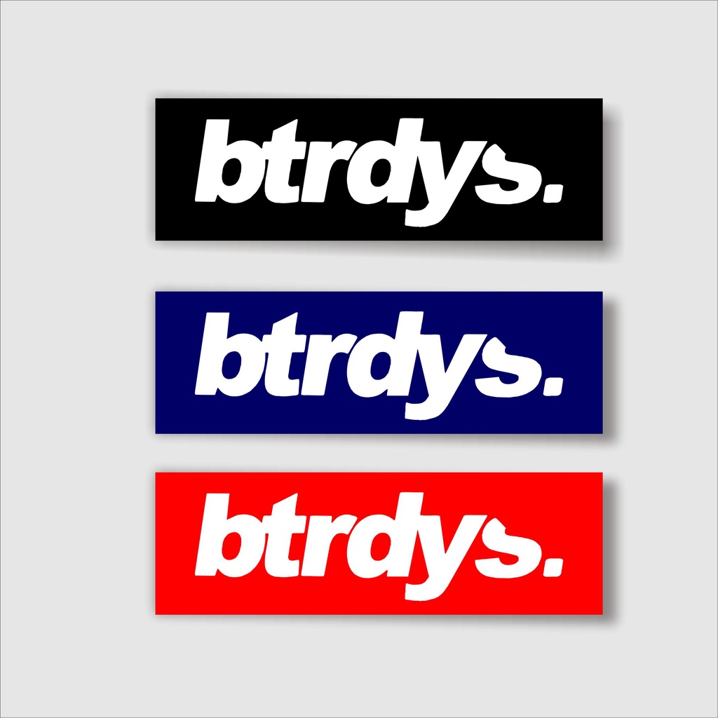 

Stiker brand/stiker distro/stiker Btrdys anti air
