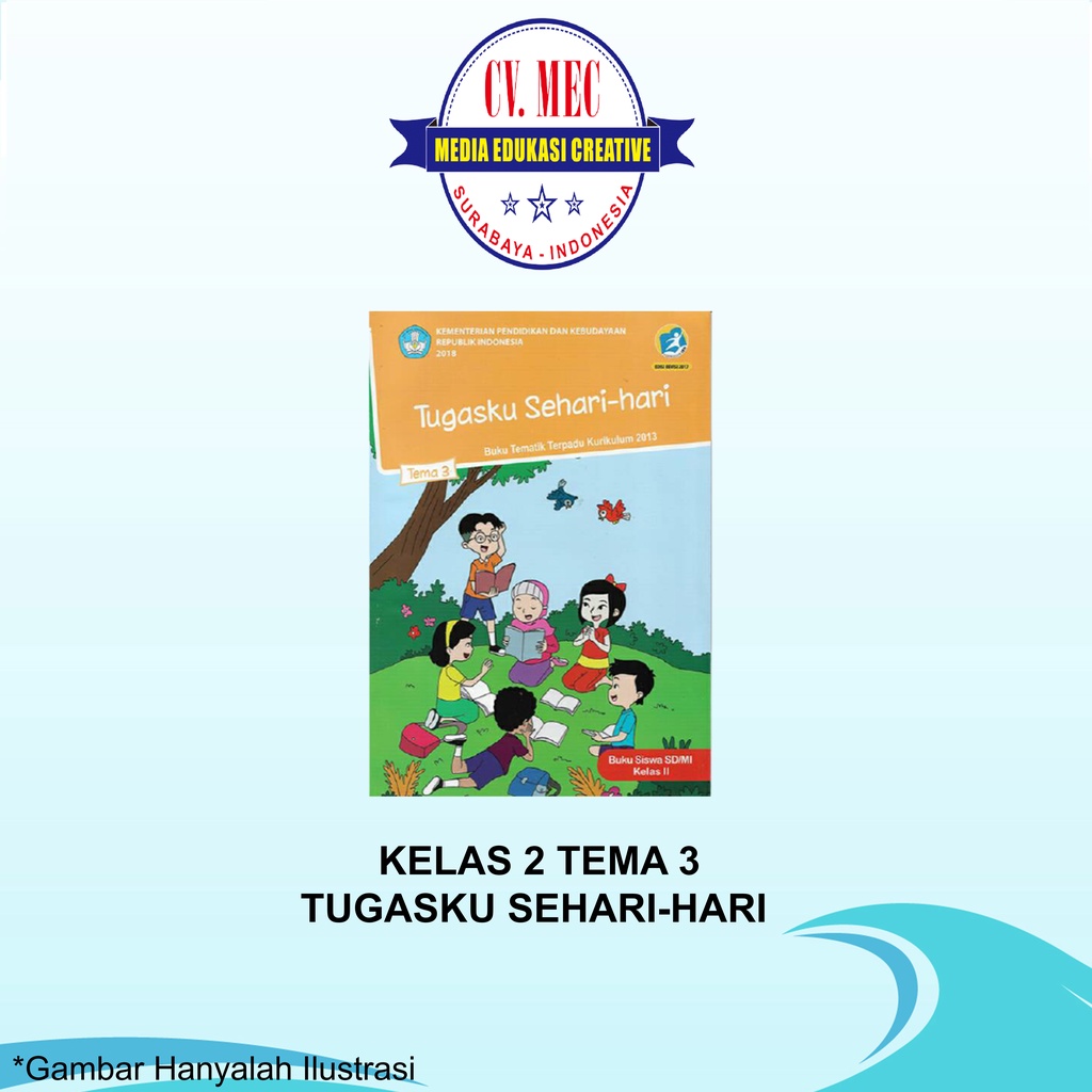 

BUKU SISWA SD/MI KELAS 2 TEMA 3:TUGASKU SEHARI-HARI (ZONA 1)