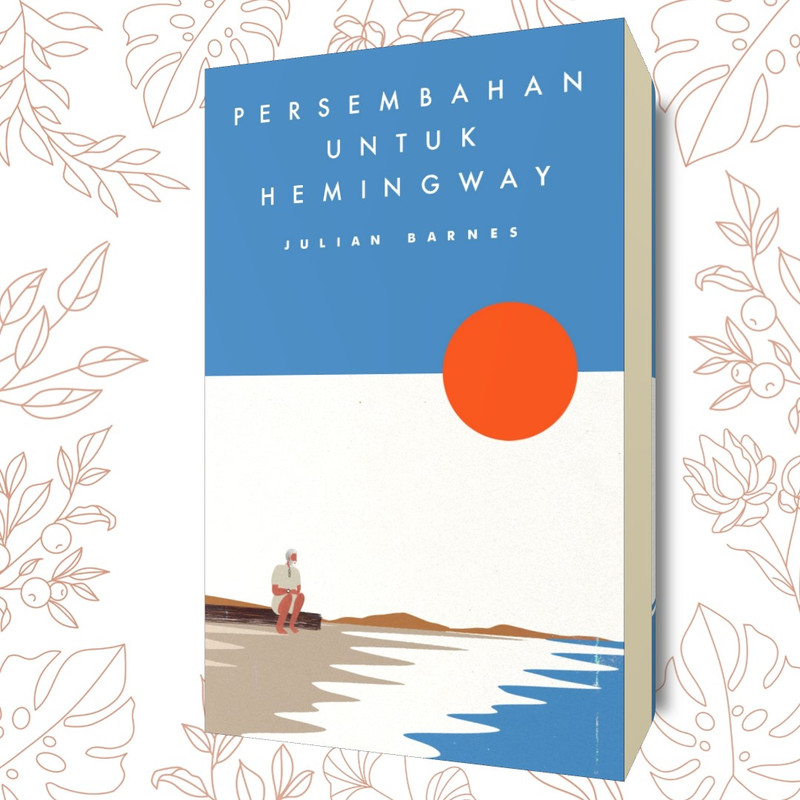 Persembahan untuk Hemingway