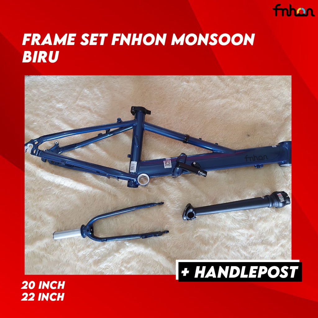 FRAME SET FNHON MONSOON 20 inch Biru Blue DISCBRAKE ALUMUNIUM Plus Handlepost HP 31 35 40 cm telescopic Frame fork 22 inch disc brake Sepeda Seli Monson Moonsoon Moonson not Blast Gust Storm Tornado