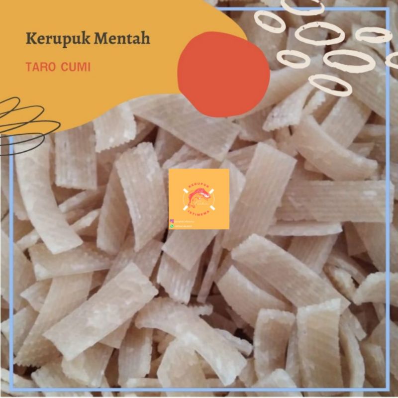 

[250 gram] TARO CUMI / KERUPUK GORENG / KERUPUK MENTAH