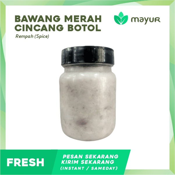 

Bawang Merah Cincang / Minced Shallot