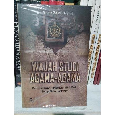 Wajah Studi Agama-Agama Dari Era Teosofi Indonesia (1901-1940)