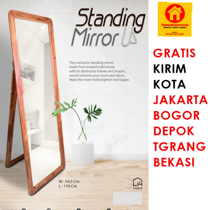 STANDING MIRROR FULL BODY - CERMIN BADAN KAYU - STANDING MIRROR