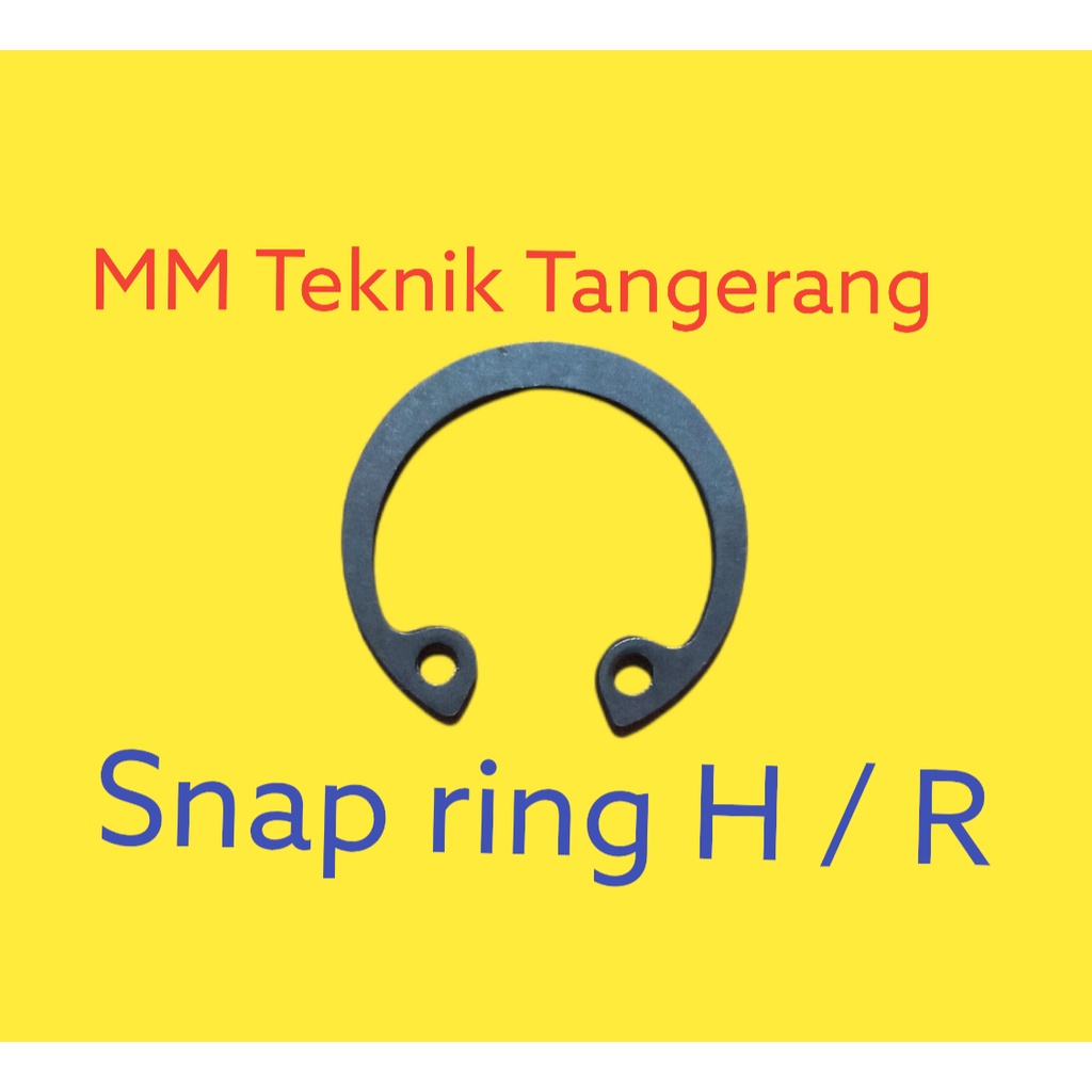 Snapring R130 H130 Snap ring Circlip Internal Retaining Tipe R H 130 Penahan bearing Sparepart R-130 H-130 klip Pengunci Kleman Klem Clip Kancing