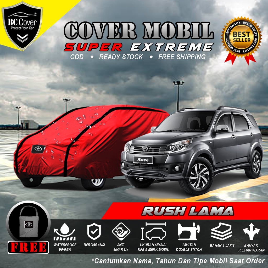 Body Cover Mobil Rush Lama Outdoor Waterproof / Sarung Mobil Rush Konde Waterproof / Selimut Tutup Penutup Mantol Kerudung Mantel Mobil Toyota Rush Waterproof Outdoor Anti Air