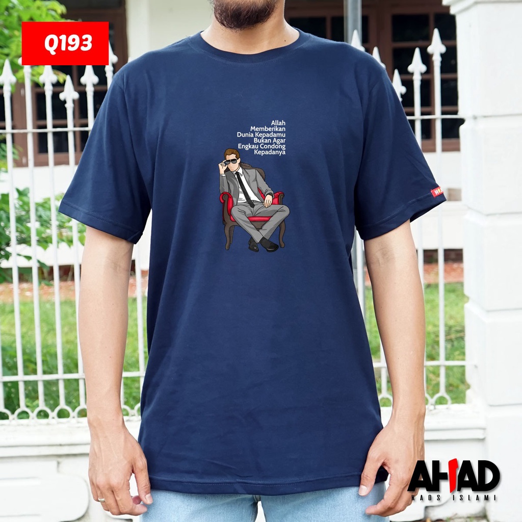 Kaos Islami Ahad - Allah memberikan dunia kepadamu Q193