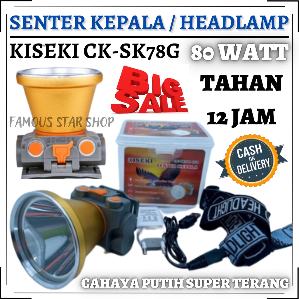 Senter kepala LED cas anti air KISEKI CK SK78G Super Awet Super Terang Baterai Lithium 6600mAh, 80 Watt, Tahan 20Jam, ANTI AIR - Headlamp Kiseki CK SK 78G Anti Air Cahaya Putih | FMS