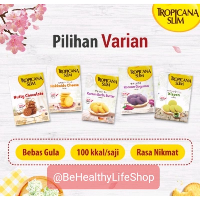 

Tropicana Slim Cookies Hokkaido Cheese/ Korean Goguma/ Korean Garlic Butter/ Klepon 100 gr ( isi 5 sachets)