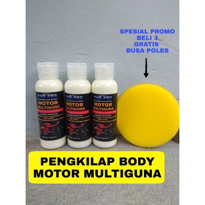 PENGKILAP BODY MOTOR MULTIGUNA ONE PRO ORIGINAL 100 ML