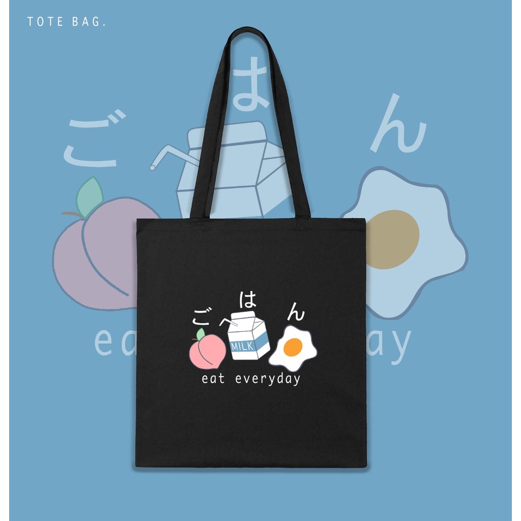 TOTE BAG WANITA / EAT EVERYDAY / TAS LES / TAS KULIAH / TAS SANTAI / BAHAN KANVAS