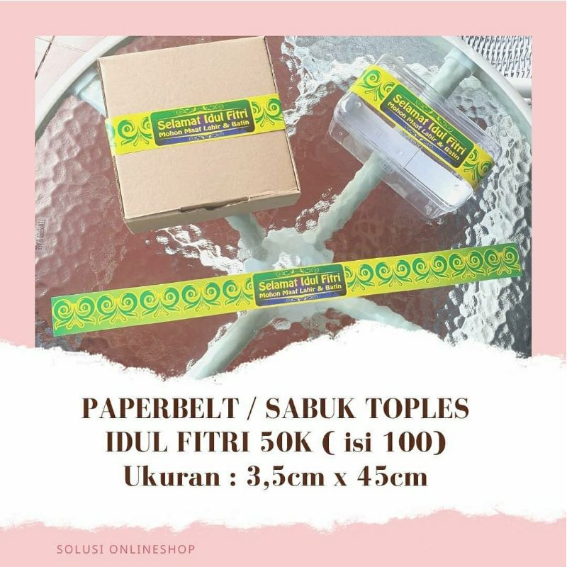 Paper belt paperbelt toples lebaran paper sleeve kertas sabuk idul fitri