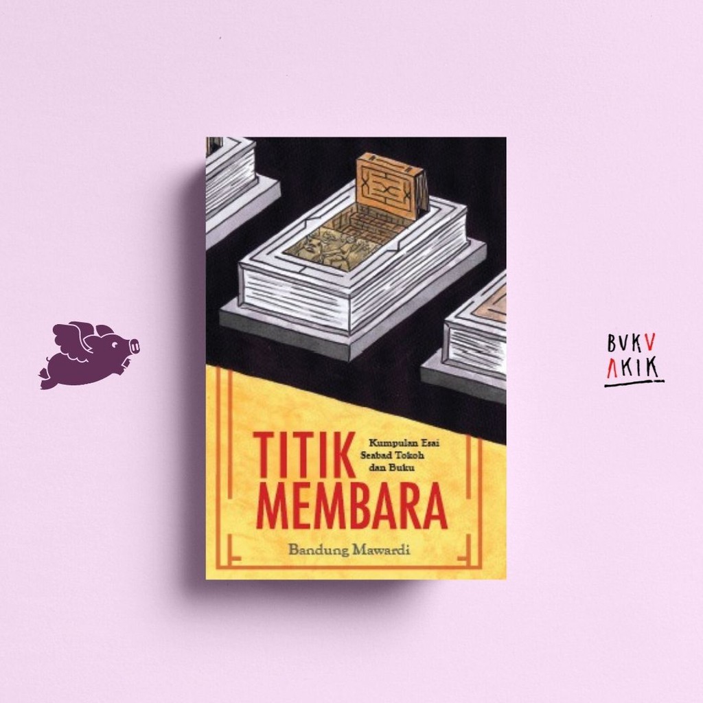 Titik Membara - Bandung Mawardi