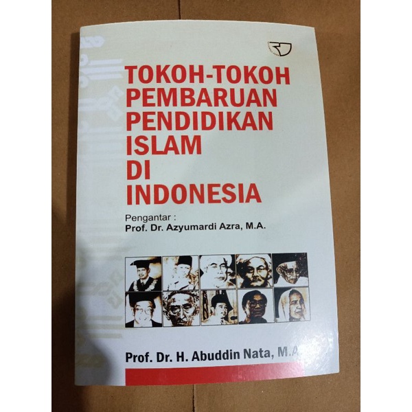 

Tokoh-tokoh pembaruan pendidikan islam di indonesia