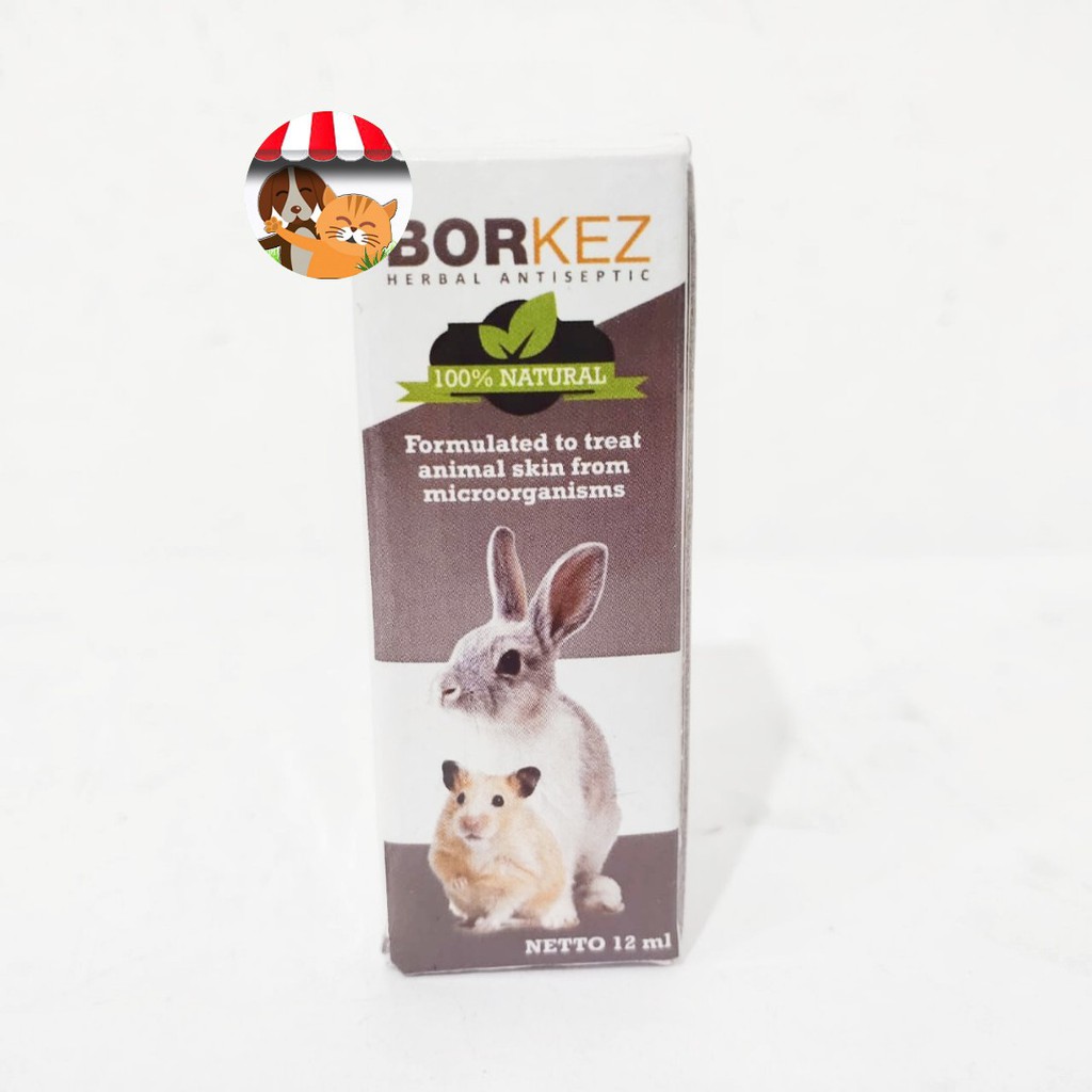 Borkez Herbal Antiseptic - Obat Scabies Luka Kelinci Hamster Tetes 12ml