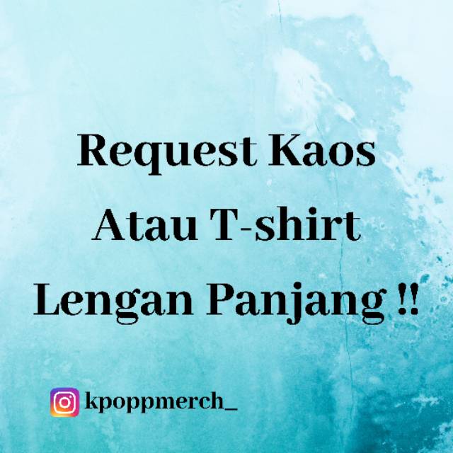 Request Kaos Lengan Panjang