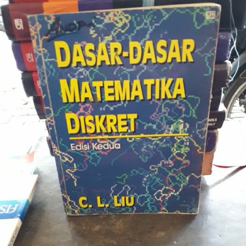 

BUKU ORIGINAL DASAR DASAR MATEMATIKA DISKRET