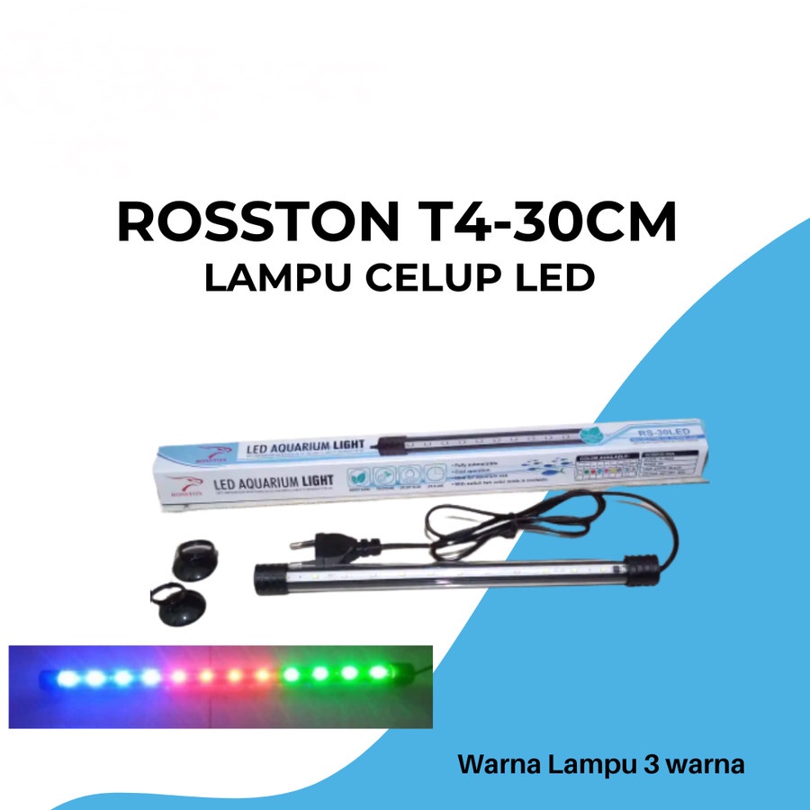 Lampu LED Rosston 30 cm- T4- Lampu Celup Aquarium 3 WARNA