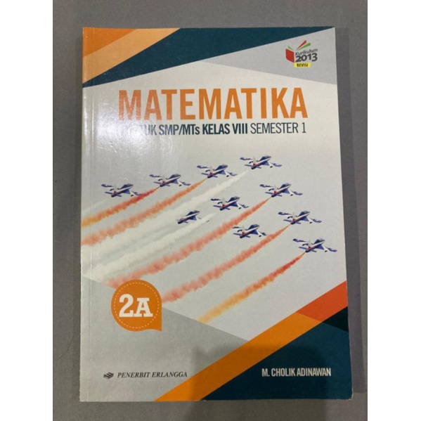 

Buku paket Matematika 2A SMP kelas 8 Semester 1 penerbit Erlangga