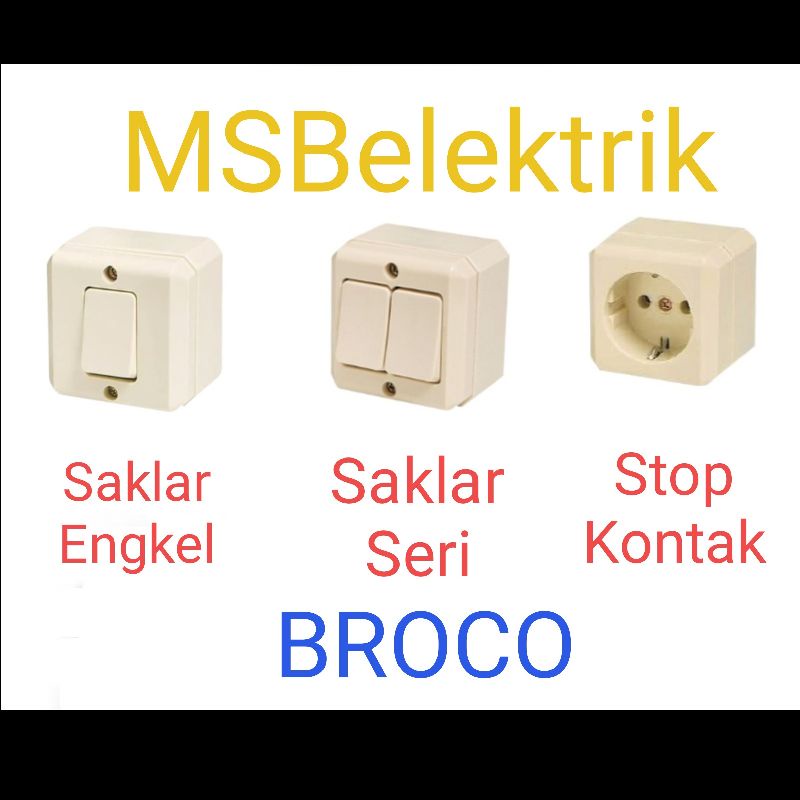 Broco saklar outbow / Stop kontak broco outbow / Saklar tempel / Stop kontak tempel