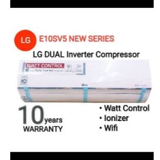 AC LG E10SV5 IONIZER +WIFI 1 PK  INVERTER WATT CONTROL + PASANG