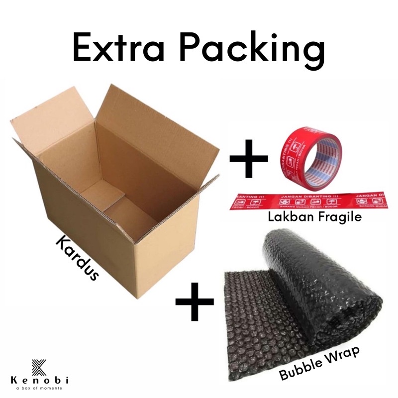 EXTRA PACKING 3in1 ( KARDUS + BUBBLE WRAP + LAKBAN FRAGILE)