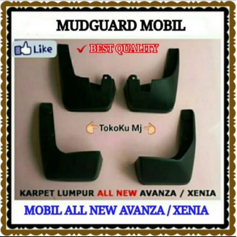 MUDGUARD MOBIL ALL NEW AVANZA G / XENIA - KARPET LUMPUR / KARET LUMPUR / PENAHAN LUMPUR MOBIL