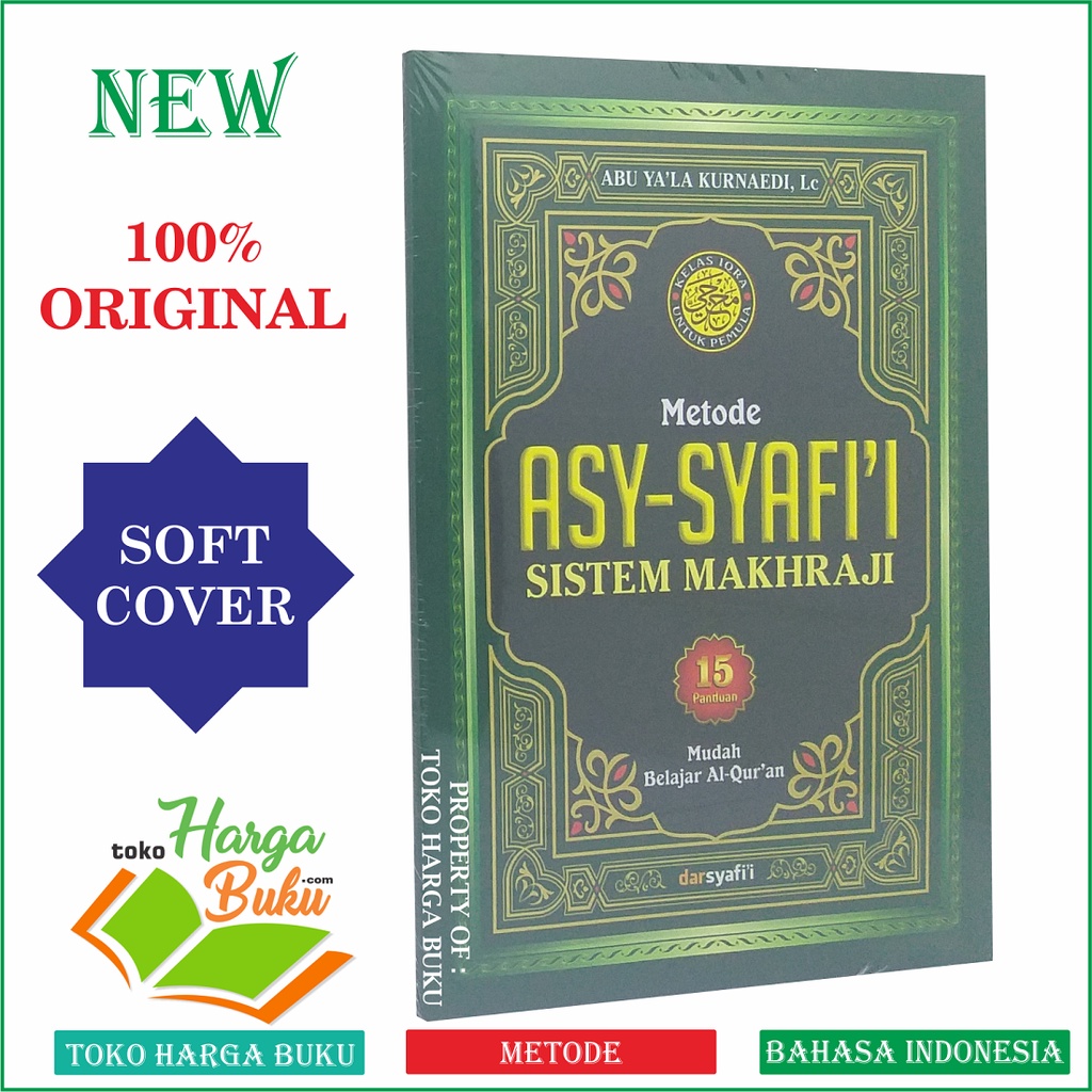 Foto Metode Asy-Syafi'i Sistem Makhraji 15 Panduan Mudah Belajar Al-Qur'an Karya Abu Ya'la Kurnaedi Metode Asy Syafii Penerbit Pustaka Imam Asy-Syafii