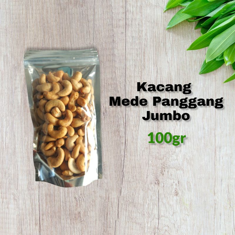 

KACANG MEDE PANGGANG 100GR - ROASTED CASHEW - METE OVEN MATANG BALIKPAPAN