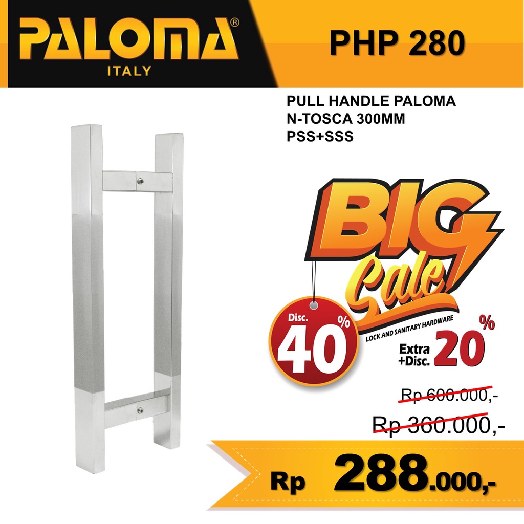 Handle Pintu Pull PALOMA PHP 280 N-TOSCA 300MM Stainless