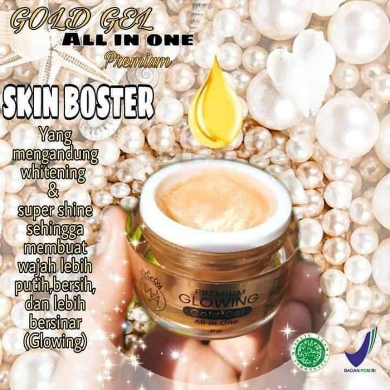 GLOWING GOLD GEL PREMIUM WABEAUTY WA BEAUTY MIXSPF SKINBOOSTER SKINCARE BPOM