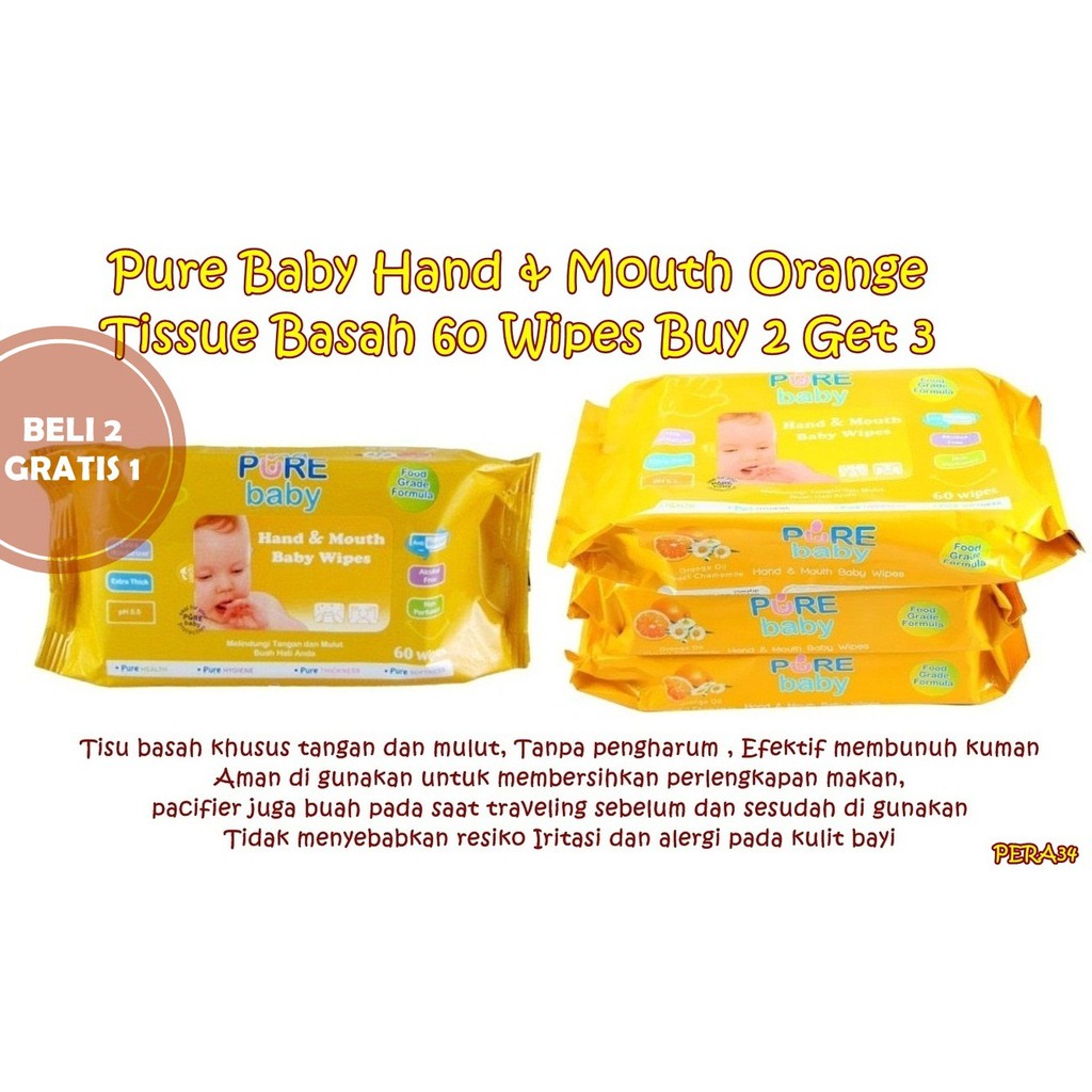 PERA34 TISSUE BAYI PURE BABY HAND &amp; MOUTH ORANGE TISSUE BASAH 60 WIPES BUY 2 GET 1/ eceran isi 1