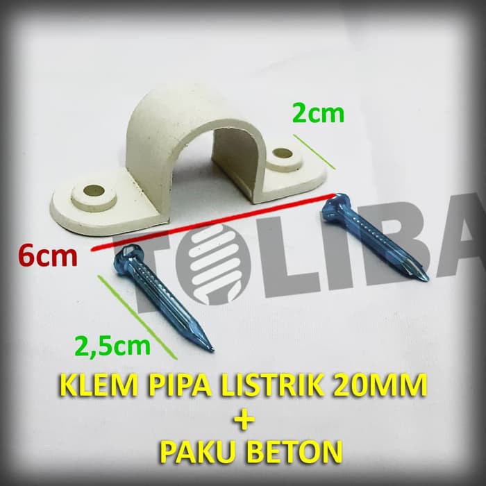 klem pipa listrik 20mm + paku beton / jepitan pipa listrik