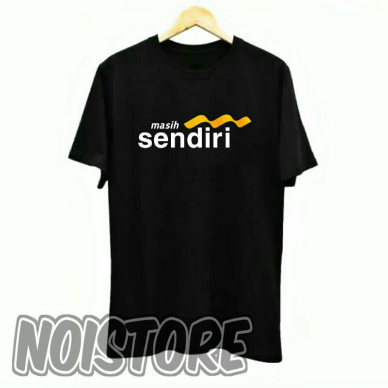 Kaos masih SENDiRi - Kaos Plesetan Logo Keren