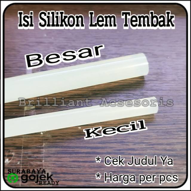 Isi Lem Silikon - Isi Lem Tembak Silicon - Harga per 10pc