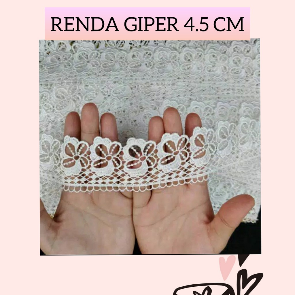 1 METER - 4.5 CM |  RENDA GIPER | RENDA BORDIR