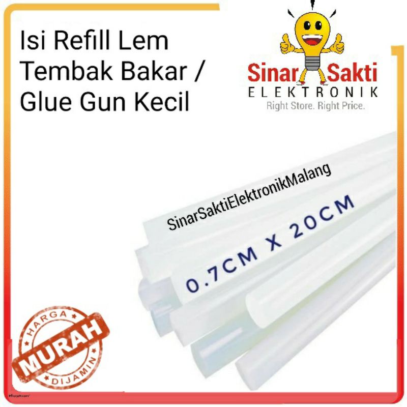 Isi Refill Lem Tembak Bakar 7mm x 20 Cm Panjang Glue Gun Kecil Hot Gun