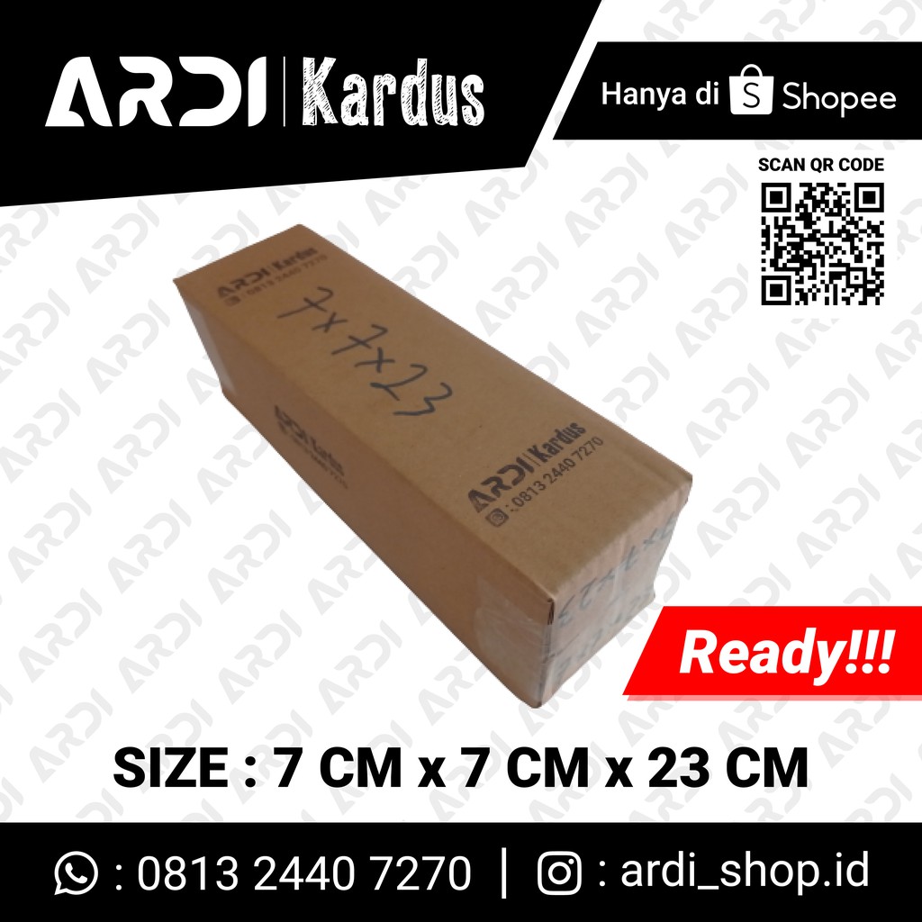 

KARDUS SIZE 7 CM X 7 CM X 23 CM