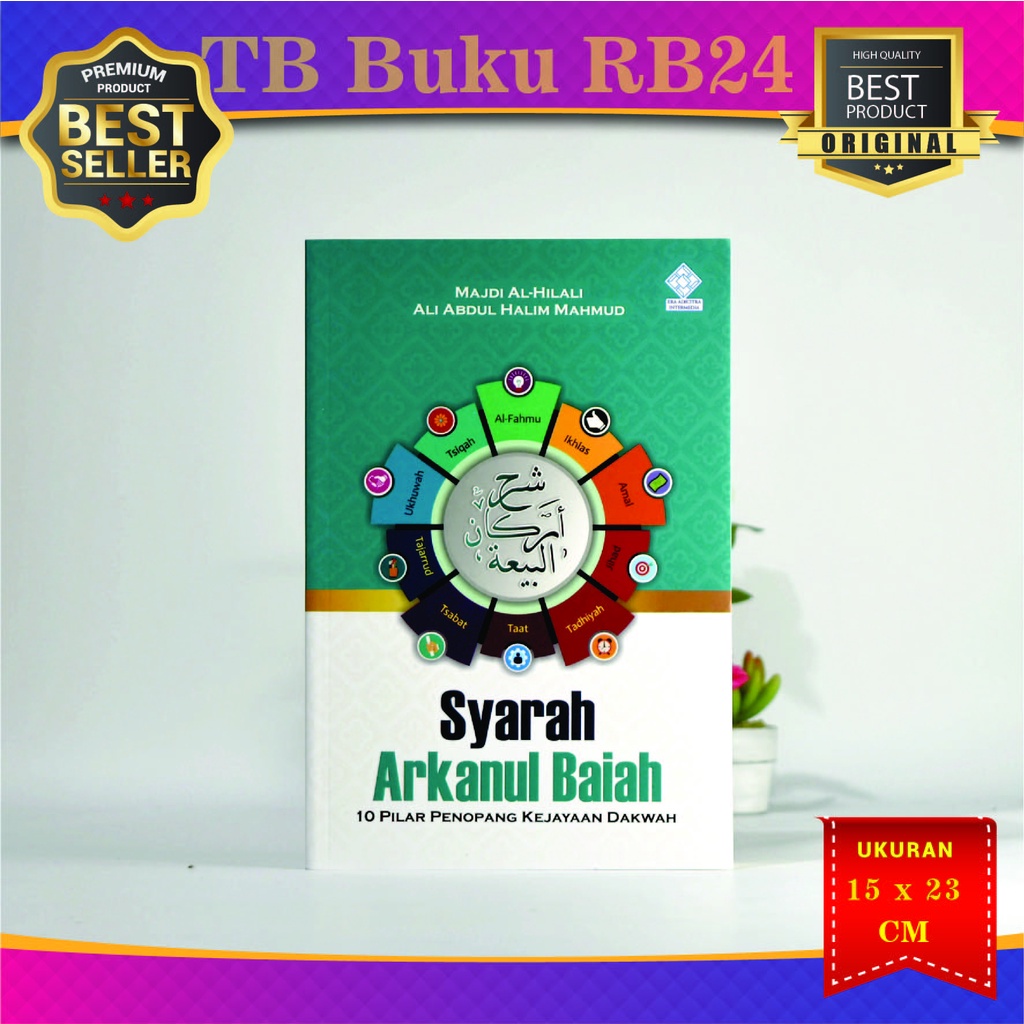 BUKU ISLAM Buku Syarah Arkanul Baiah (10 Pilar Penopang Kejayaan Dakwah), ORIGINAL - ERA ADICITRA
