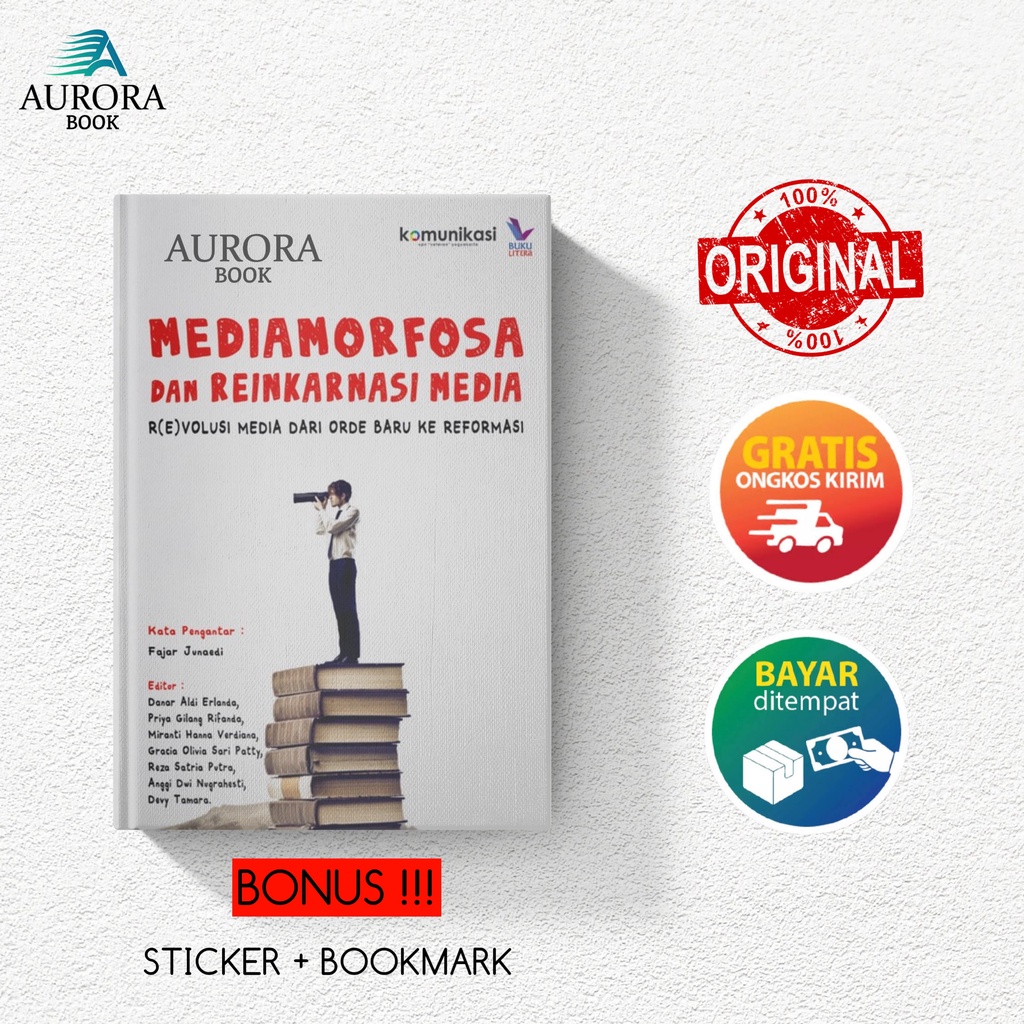 BUKU MEDIAMORFOSA DAN REINKARNASI MEDIA - REVOLUSI MEDIA DARI ORDE BARU KE REFORMASI - ORIGINAL