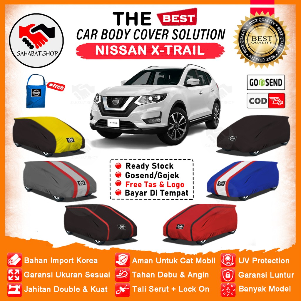 Sahabat Body Cover Sarung Mobil Xtrail Penutup Selimut Mobil Nissan All New Xtrail Mantel Jas Pelindung Outdoor Waterproof